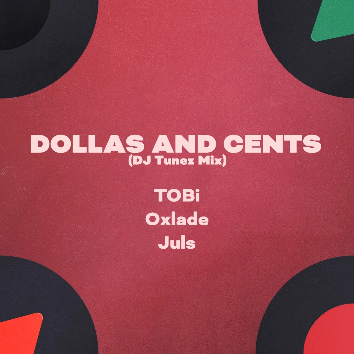 Dollas and Cents [DJ Tunez Mix] Lyrics