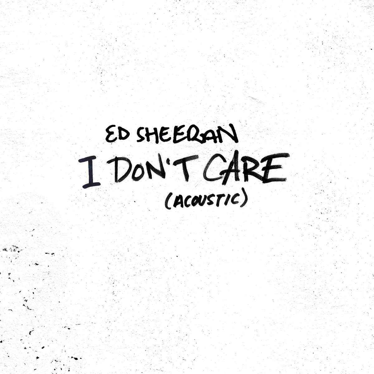I Don't Care (Acoustic) Lyrics