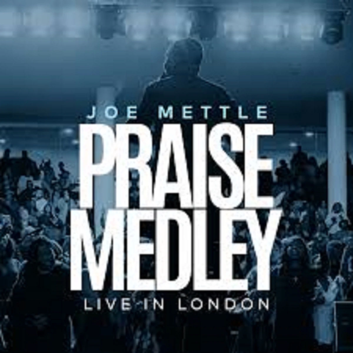 Praise Medley (Live in London) Lyrics