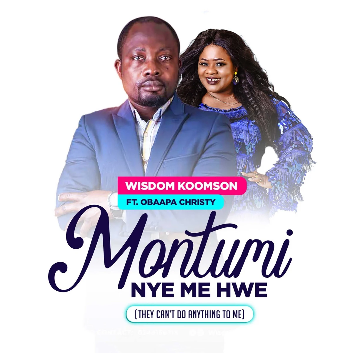 Montumi Nye Me Hwe (They Can’t Do Anything to Me) Lyrics