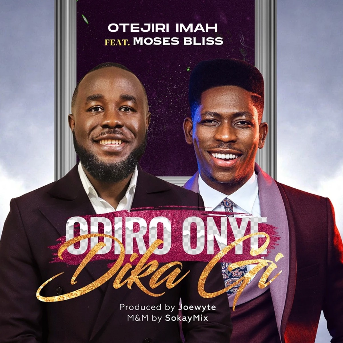 Odiro Onye Dika Gi Lyrics