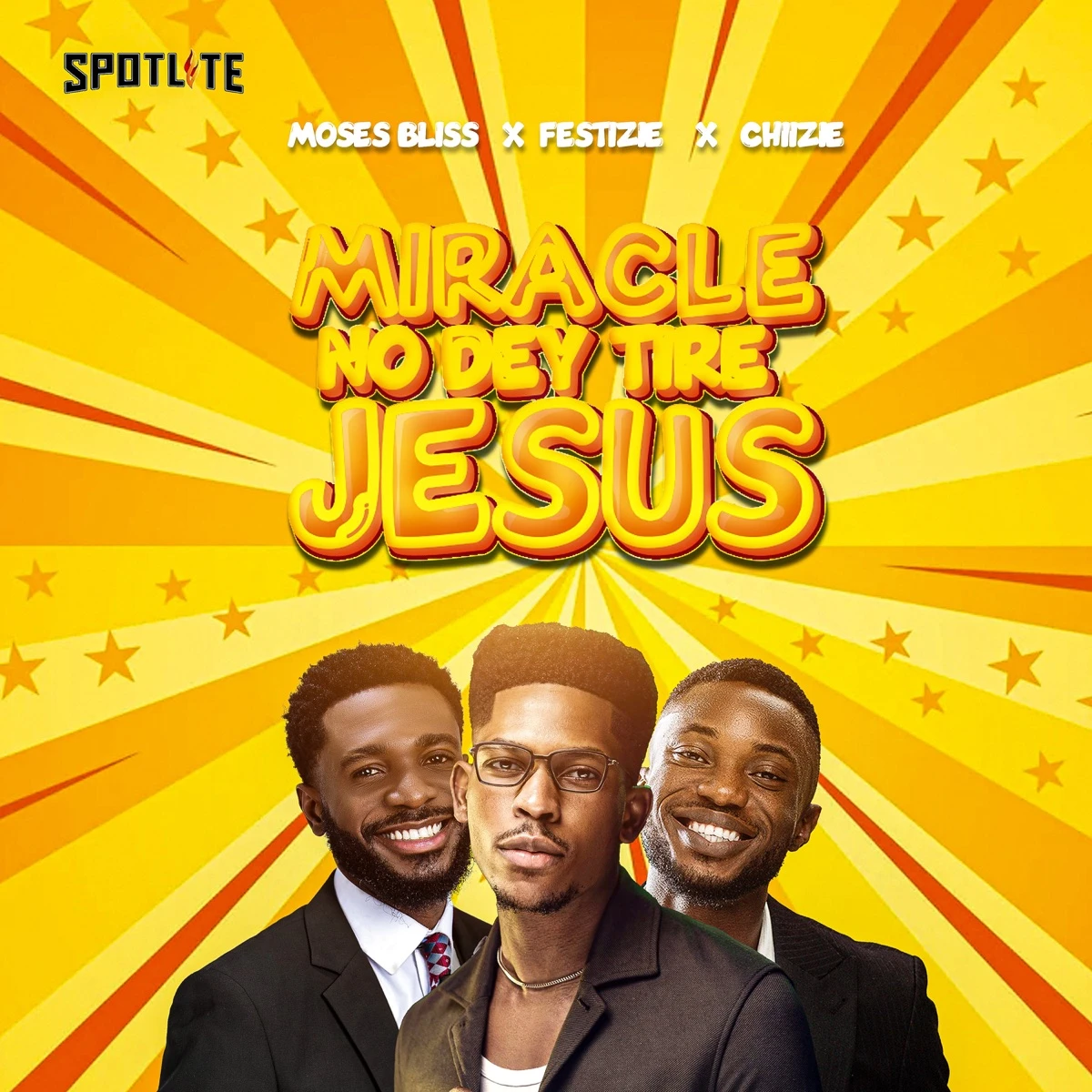 Miracle No Dey Tire Jesus Lyrics