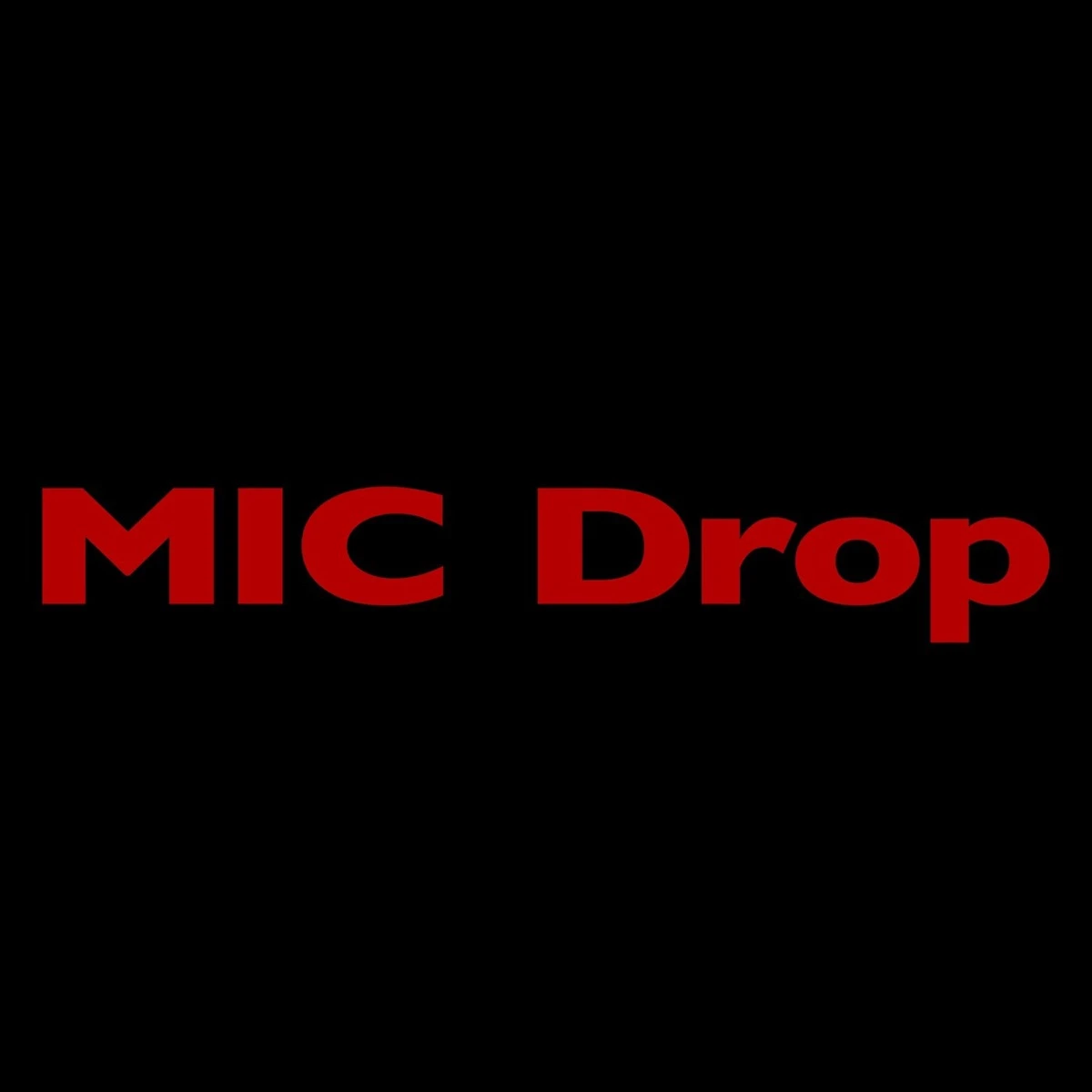 MIC Drop [Steve Aoki Remix] Lyrics