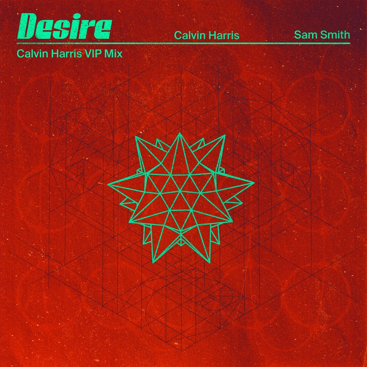 Desire (Calvin Harris VIP Mix) Lyrics