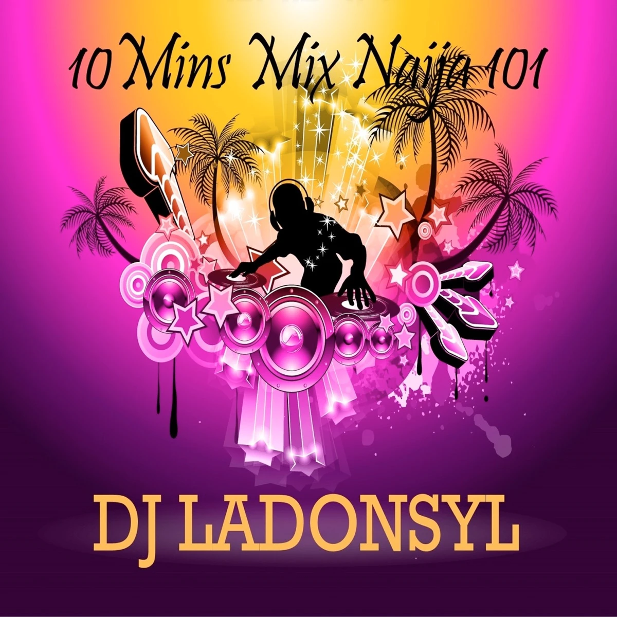 10Mins Mix Naija 101 Lyrics
