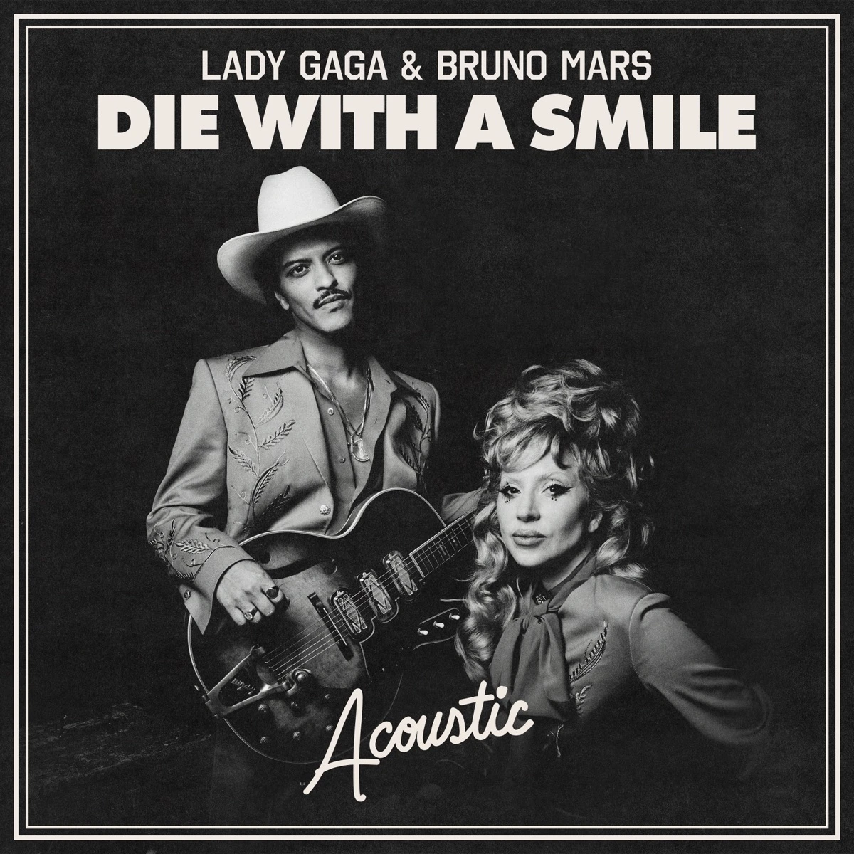 Die With A Smile (Acoustic) Lyrics