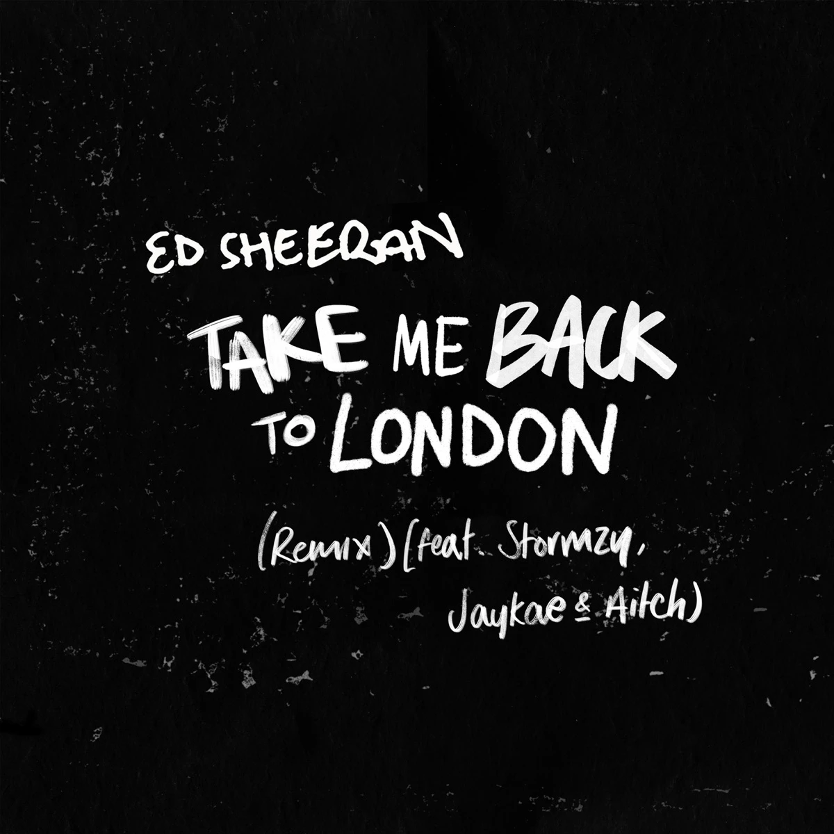Take Me Back to London (Remix) Lyrics