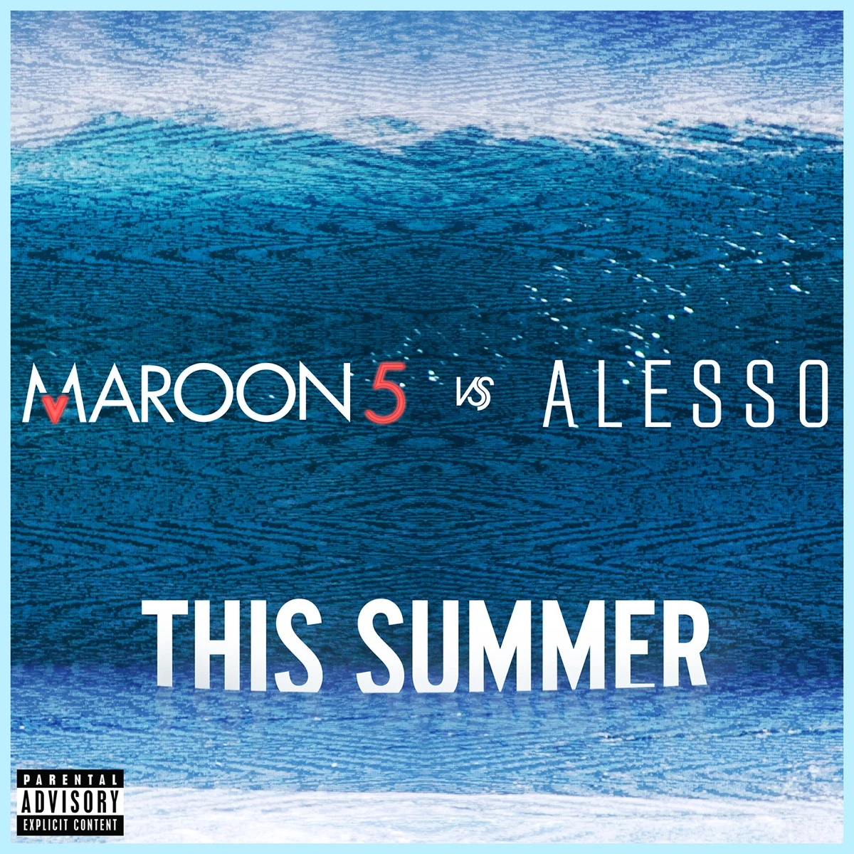 This Summer (Maroon 5 vs. Alesso) Lyrics