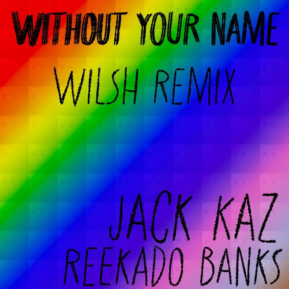 Without Your Name [Remix] Lyrics