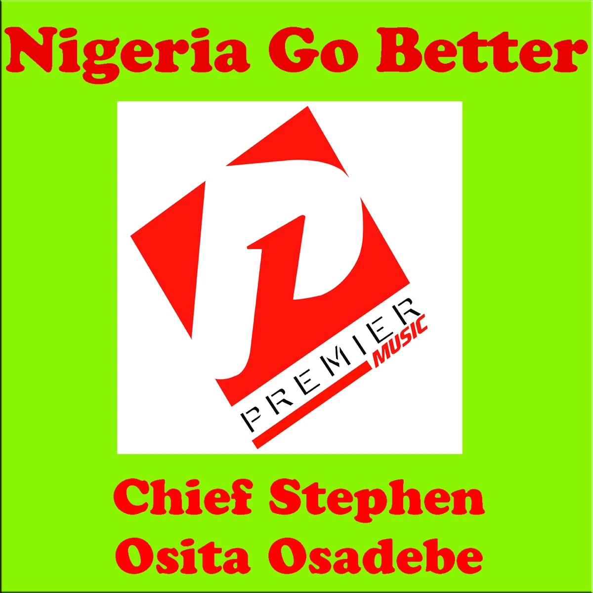 Nigeria Go Better Lyrics