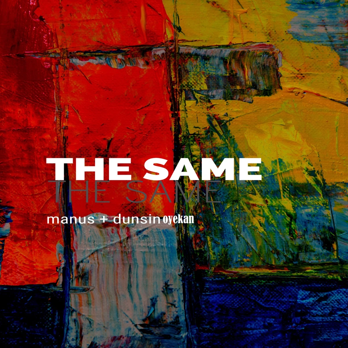 The Same [Spontaneous Series 1] Lyrics