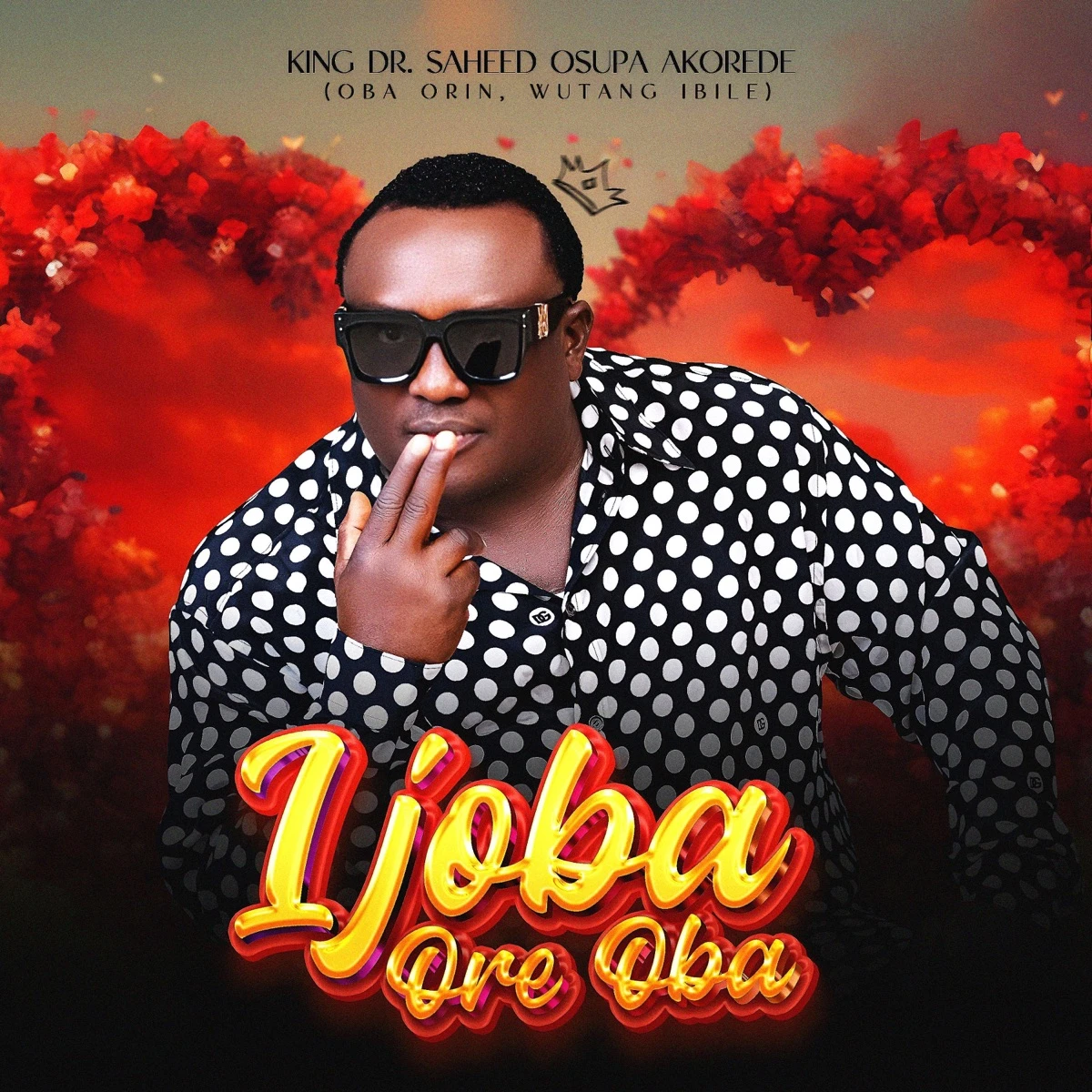 IJOBA ORE OBA Lyrics