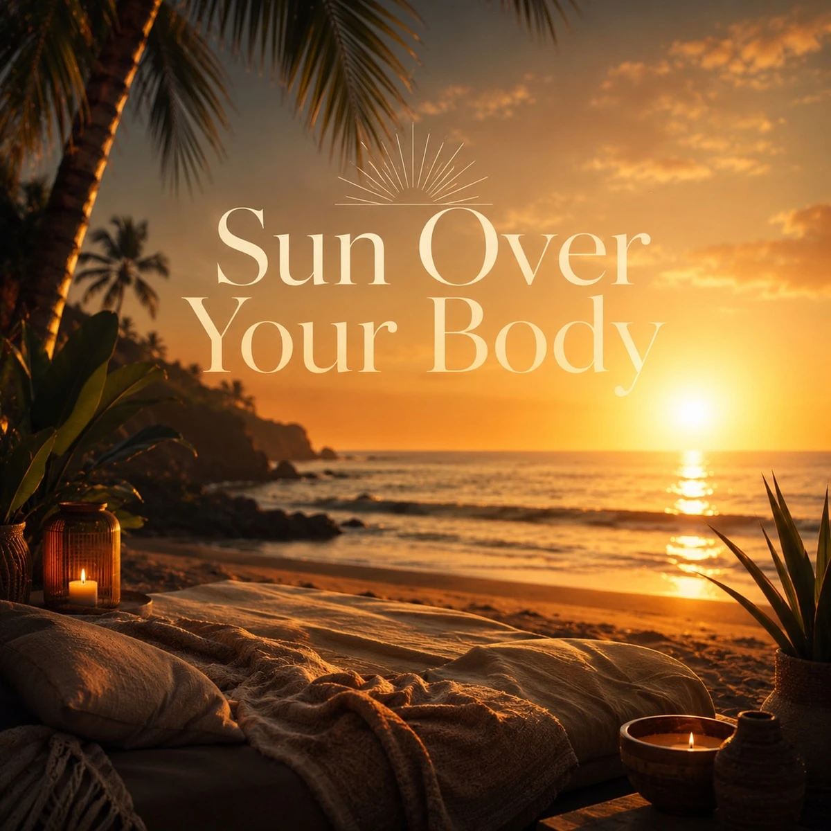 Sun over Your Body Lyrics