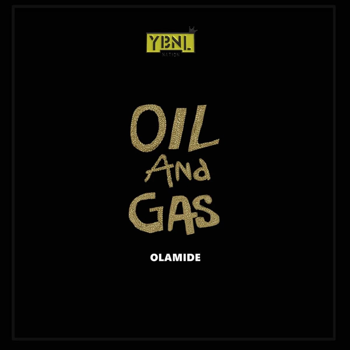 Oil and Gas Lyrics
