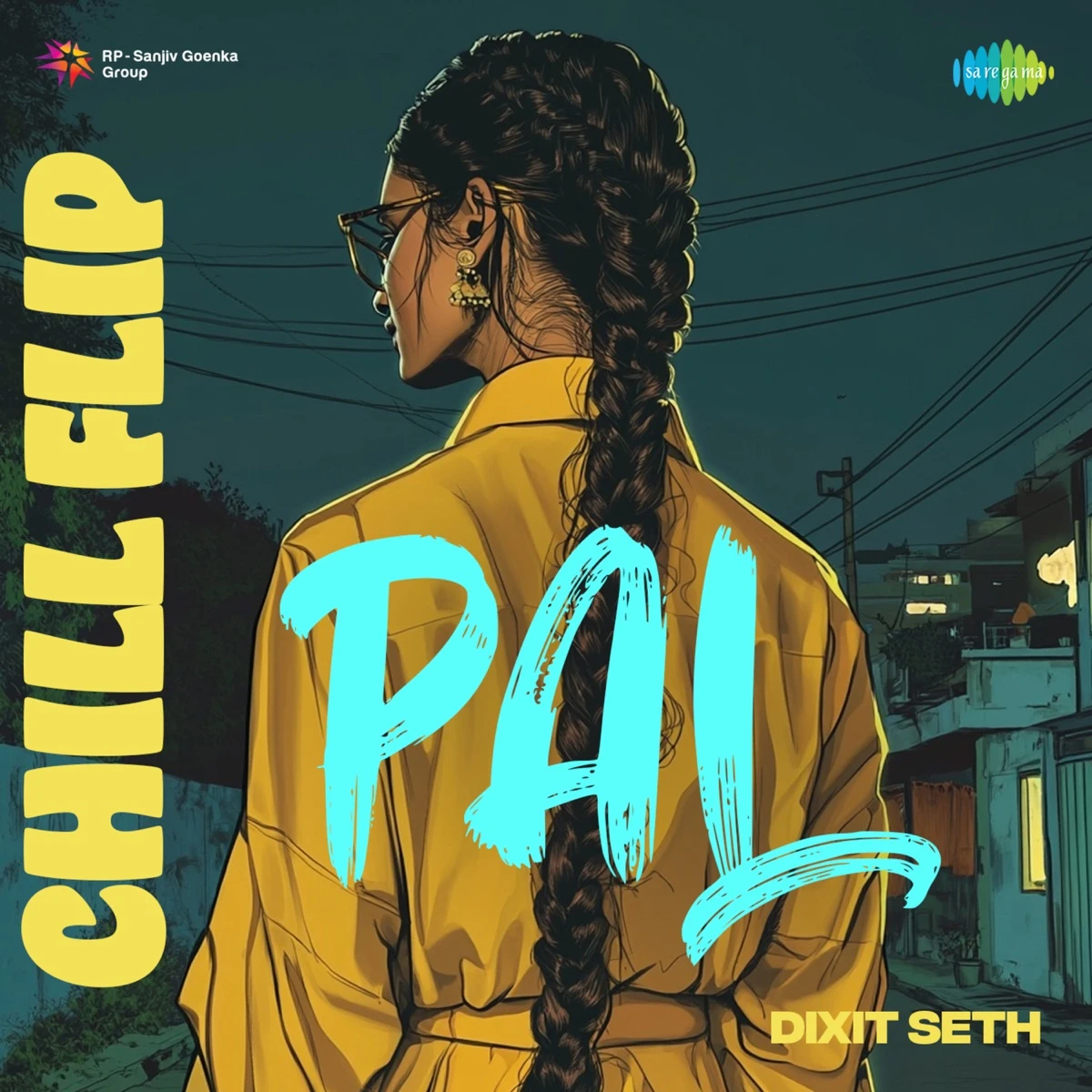 Pal (Chill Flip) Lyrics