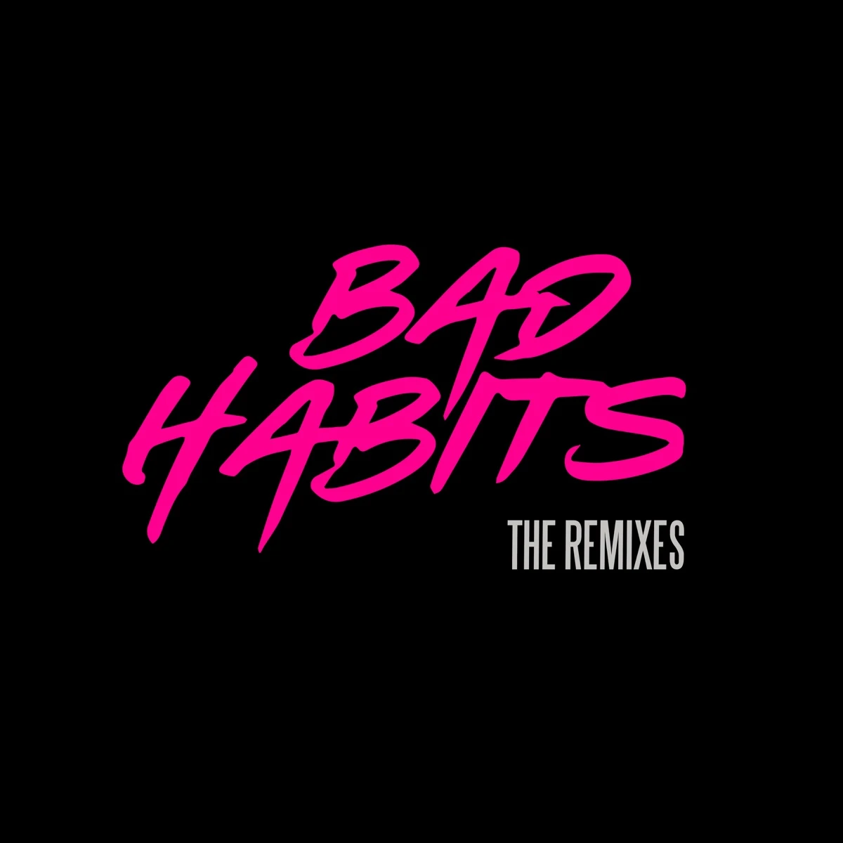 Bad Habits (Jubël Remode) Lyrics