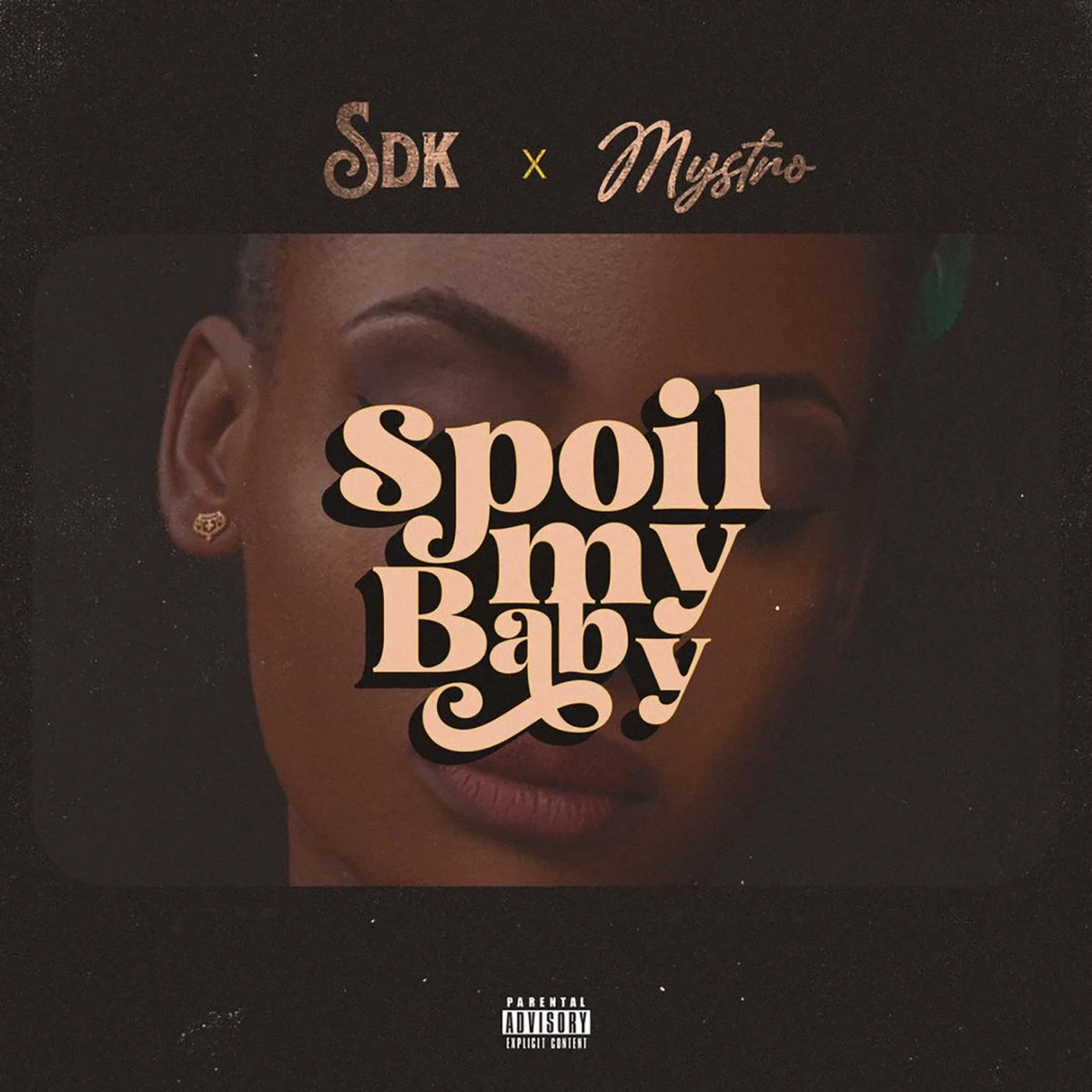 SPOIL MY BABY Lyrics