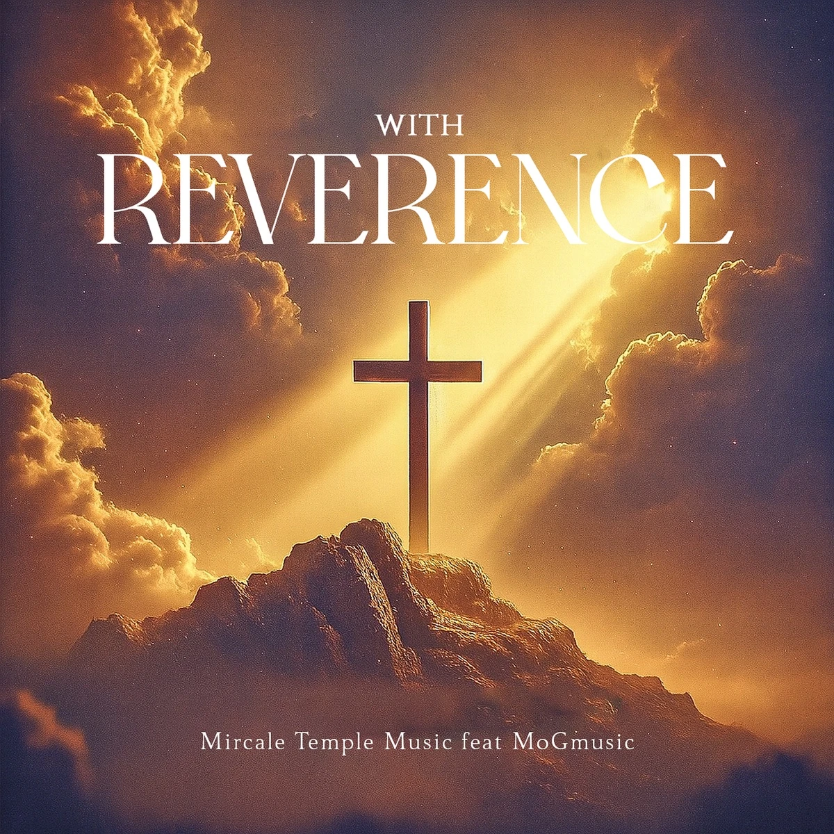 WITH Reverence (Live) Lyrics