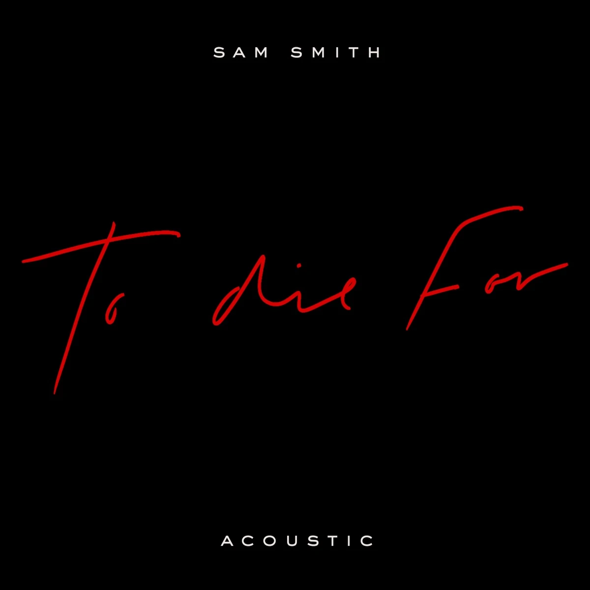 To Die For (Acoustic) Lyrics