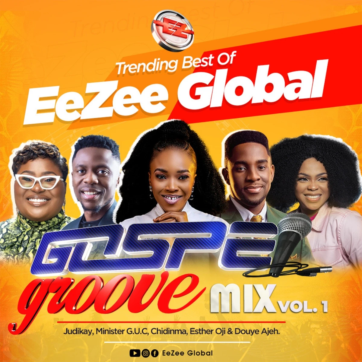 Trending Best of EeZee Global Gospel Groove Lyrics