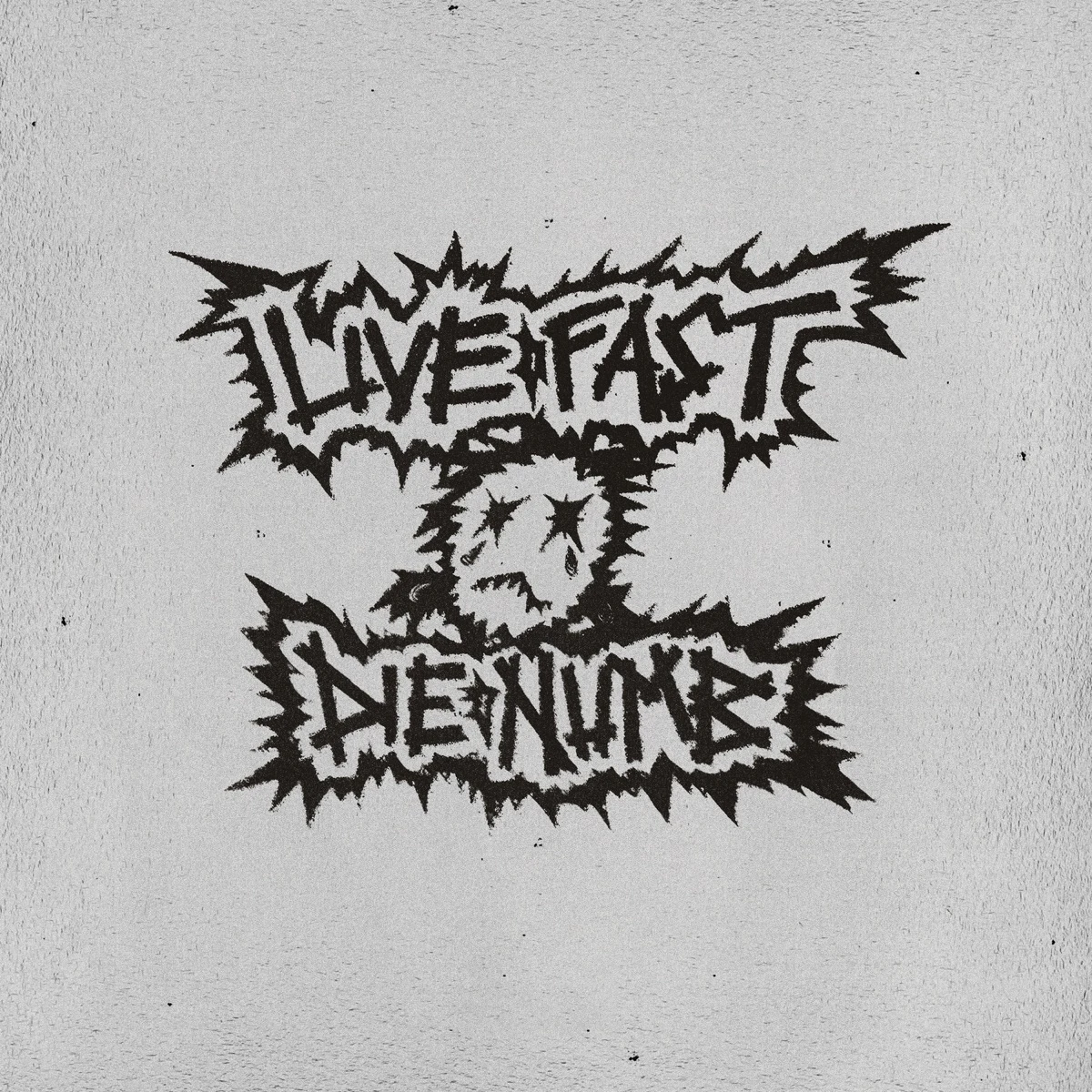 Live Fast Die Numb Lyrics