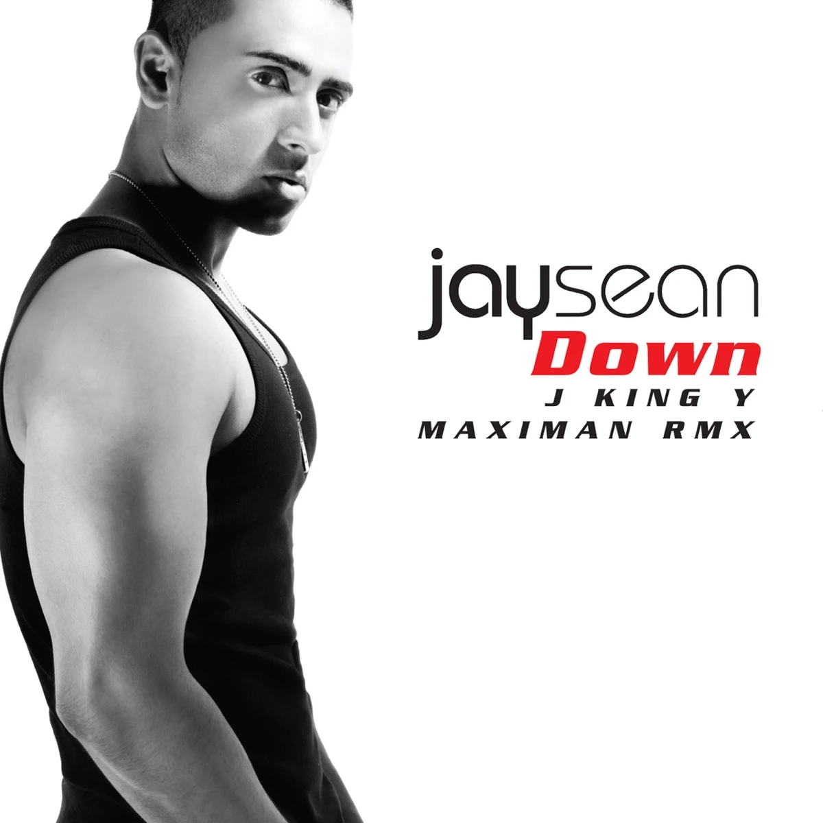 Down (J King Y Maximan Remix) Lyrics