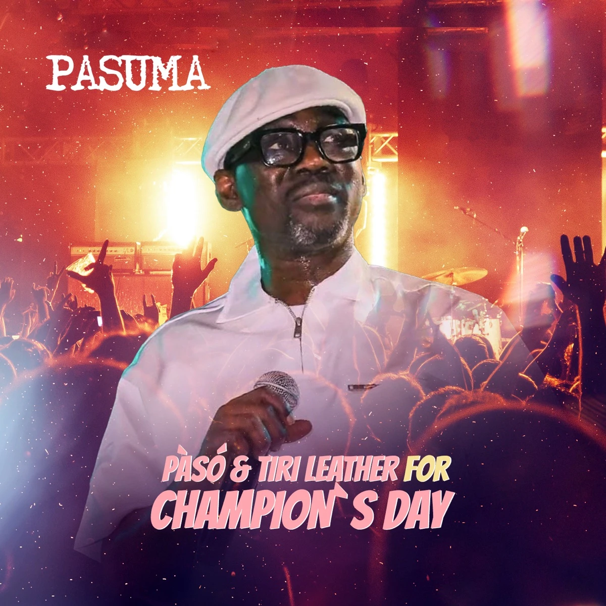 Pàsó & Tiri Leather for Champion's Day Pt. 1 (Live) Lyrics